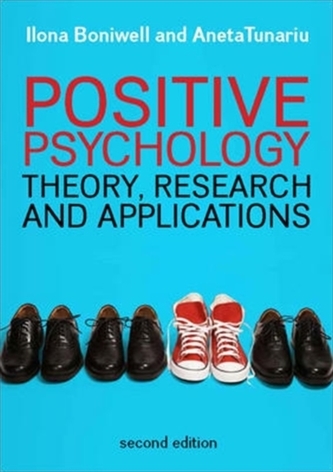 Positive Psychology: Theory, Research and Applications