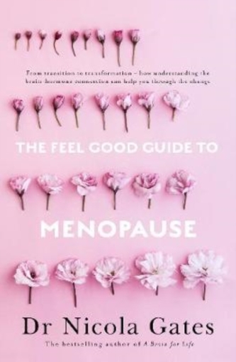 The Feel Good Guide to Menopause