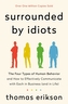 SURROUNDED BY IDIOTS