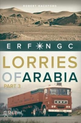 Lorries of Arabia 3: ERF NGC