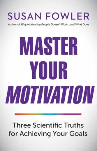 Master Your Motivation