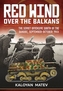 Red Wind Over the Balkans