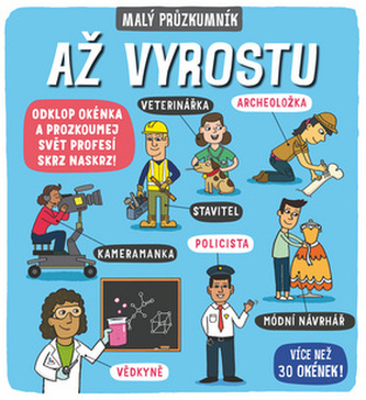 Až vyrostu - Malý průzkumník