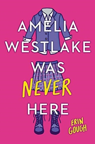 Amelia Westlake Was Never Here