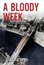A Bloody Week