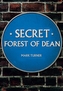 Secret Forest of Dean