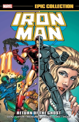 Iron Man Epic Collection: Return Of The Ghost