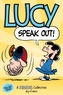 Lucy: Speak Out! (PEANUTS AMP Series Book 12)