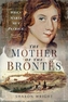 The Mother of the Bront s