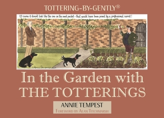 In the Garden with The Totterings