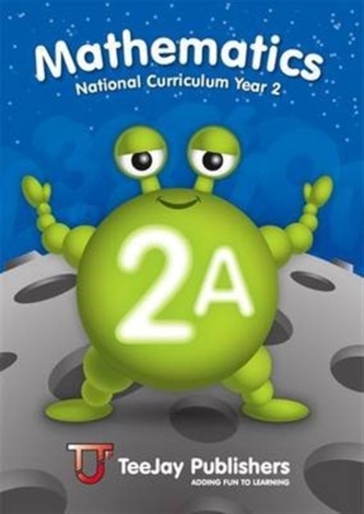 TeeJay Mathematics National Curriculum Year 2 (2A) Second Edition
