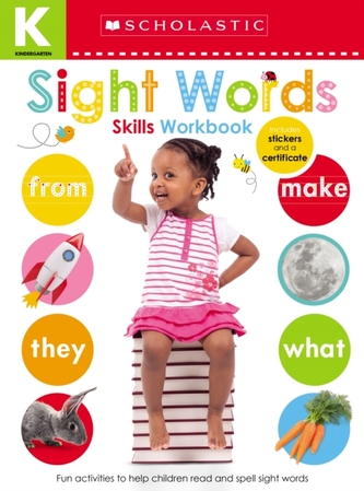 Kindergarten Skills Workbook: Sight Words (Scholastic Early Learners)