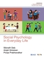 Social Psychology in Everyday Life