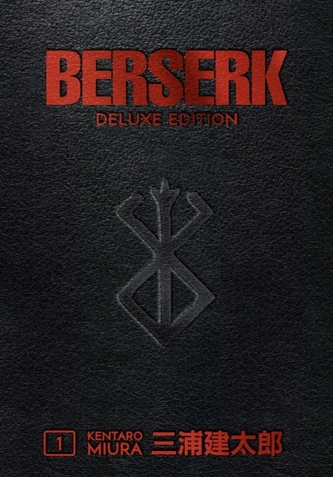 Berserk Deluxe Volume 1 Berserk Deluxe Volume 1