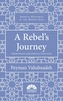 A Rebel's Journey