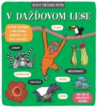 Malý prieskumník – V dažďovom lese