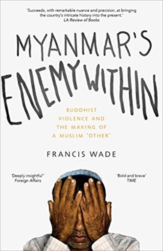 Myanmar's Enemy Within