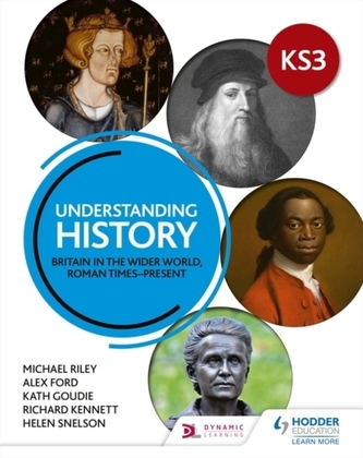 Understanding History: Key Stage 3: Britain in the wider world, Roman times-present