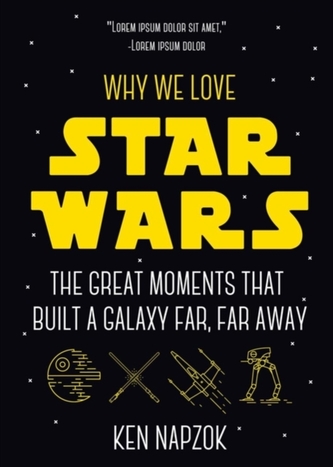 Why We Love Star Wars