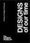 Designs of our Time