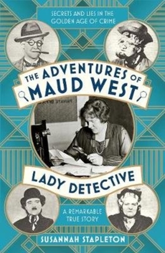 ADVENTURES OF MAUD WEST LADY DETECTIVE