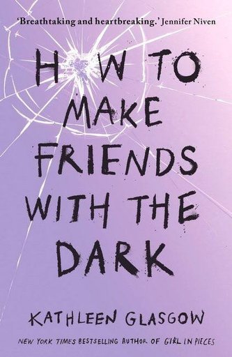 How to Make Friends with the Dark How to Make Friends with the Dark