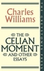 The Celian Moment and Other Essays