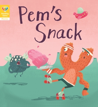 Reading Gems Phonics: Pem's Snack (Book 1)