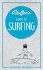 Bluffer's Guide to Surfing