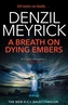 A Breath on Dying Embers