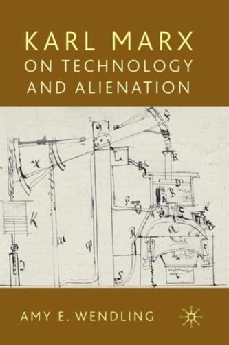 Karl Marx on Technology and Alienation
