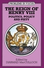 The Reign of Henry VIII