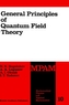 General Principles of Quantum Field Theory