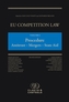 EU Competition Law, Volume 1: Procedure : Antitrust - Merger - State Aid