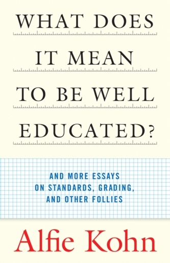 What Does It Mean To Be Well Educated?