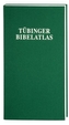 Tubinger Bibelatlas/Tubingen Bible Atlas