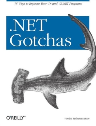 NET Gotchas