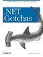 NET Gotchas