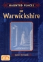 Haunted Places of Warwickshire