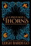 LANGUAGE OF THORNS