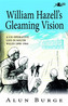 William Hazell's Gleaming Vision - A Co-Operative Life in South Wales 1890-1964