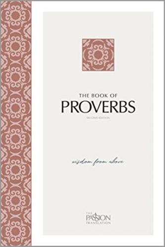 Tpt:Proverbs (2nd Edition) Wisdom from Above