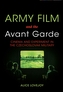 Army Film and the Avant Garde