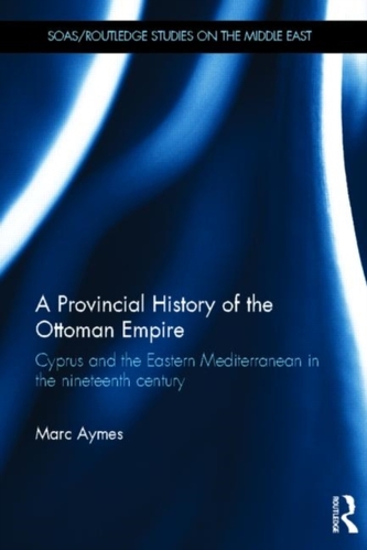 A Provincial History of the Ottoman Empire