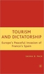 Tourism and Dictatorship