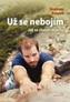 Už se nebojím