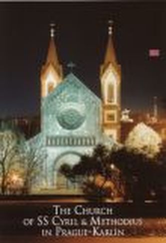 The Church of SS Cyril & Methodius in Prague-Karlín