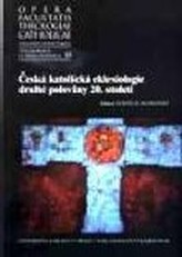 Česká katolická eklesiologie druhé poloviny 20. století