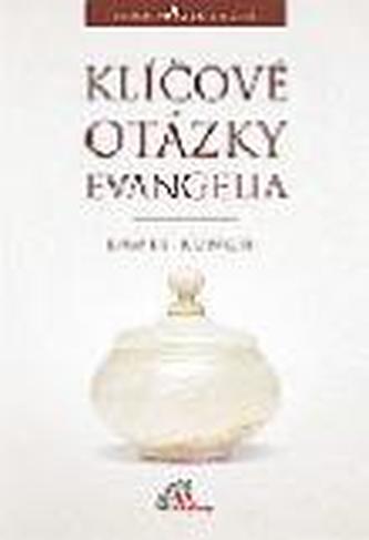 Klíčové otázky evangelia