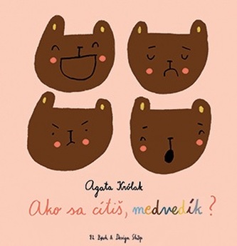 Ako sa cítiš medvedík?